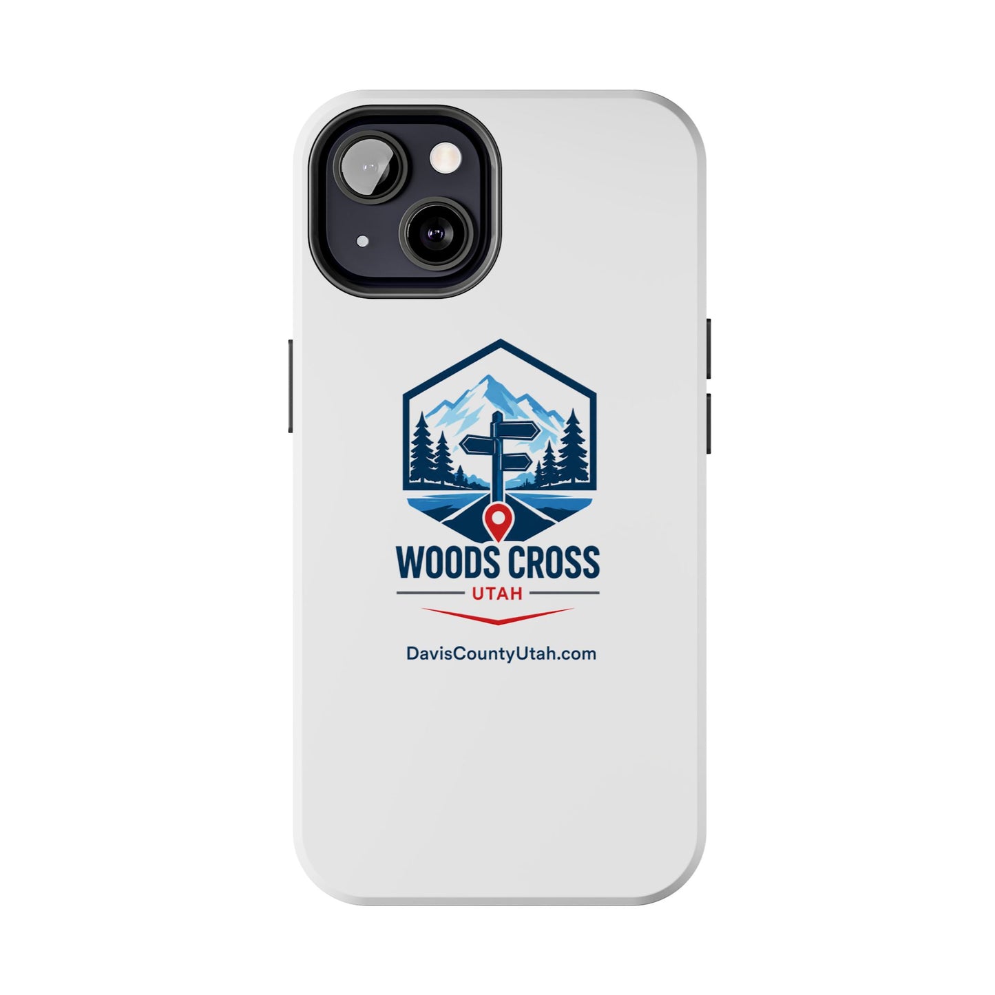 Woods Cross, Utah Tough Phone Case