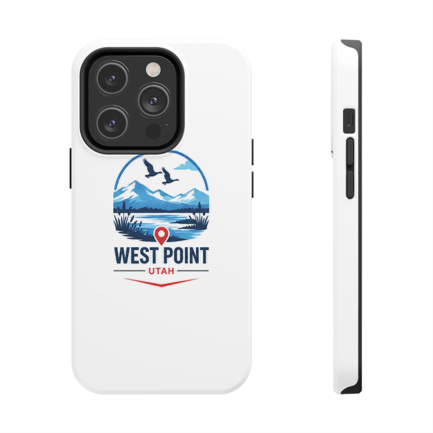 West Point, Utah Tough Phone Case
