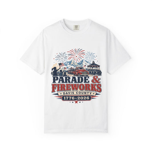 Parade & Fireworks Tee · Davis County 250 · 1776–2026
